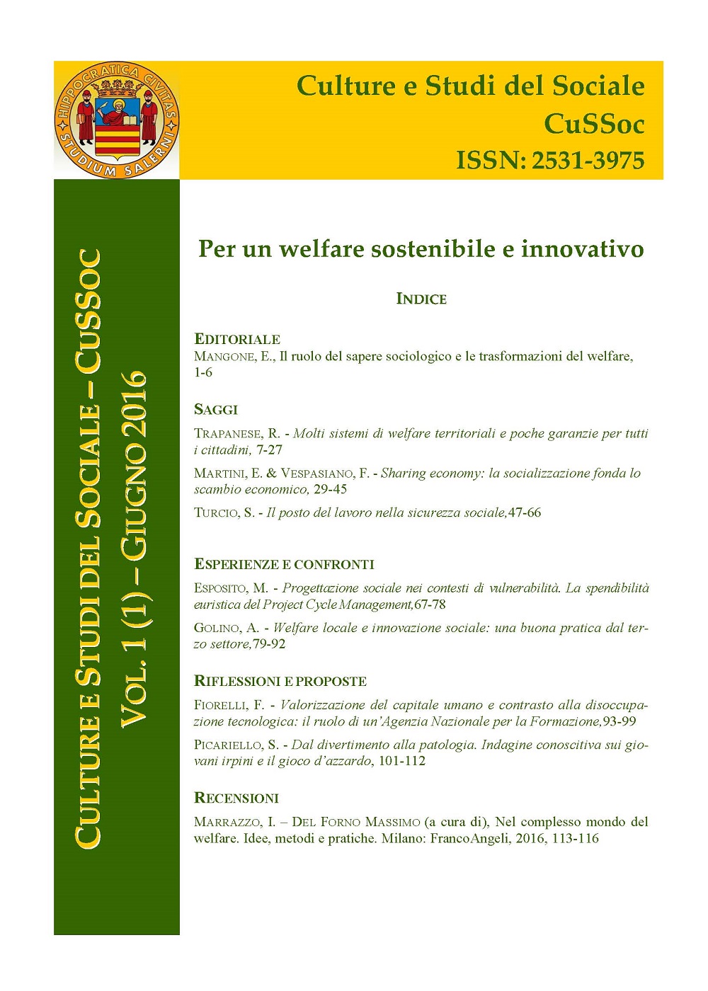 					View Vol. 1 No. 1 (2016): Per un welfare sostenibile e innovativo
				